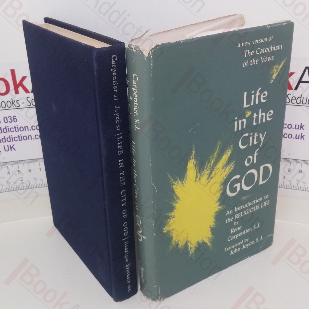 Life in the City of God: An Introduction to the Religious Life