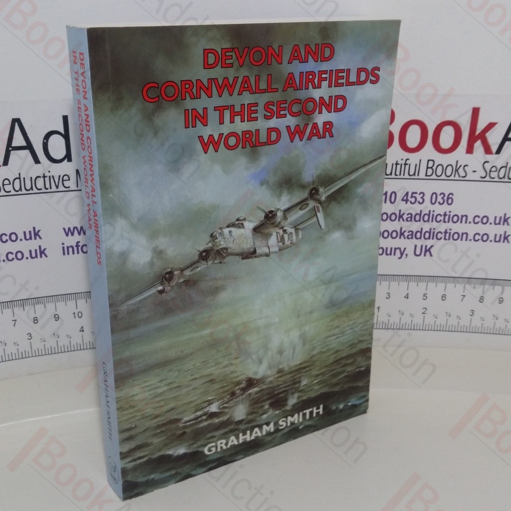 Devon and Cornwall Airfields in the Second World War