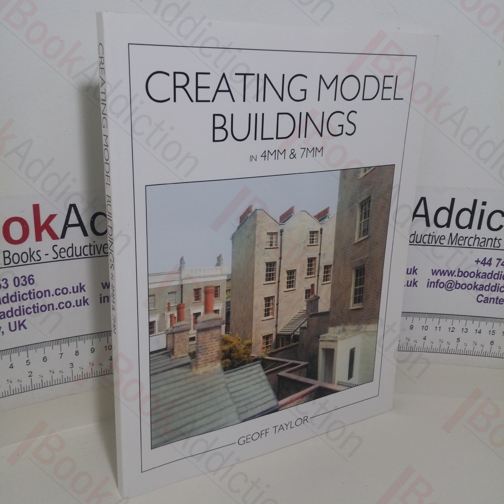 Creating Model Buildings in 4mm and 7mm