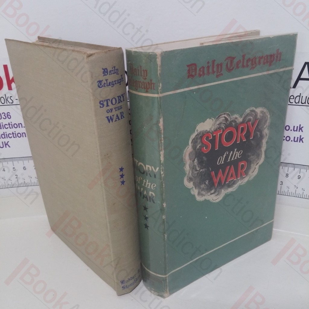 The Daily Telegraph Story of the War: January - December 1943