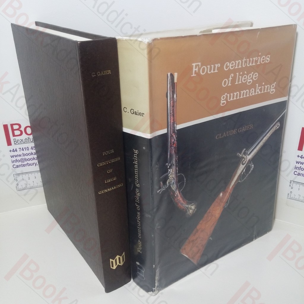 Four Centuries of Liège Gunmaking