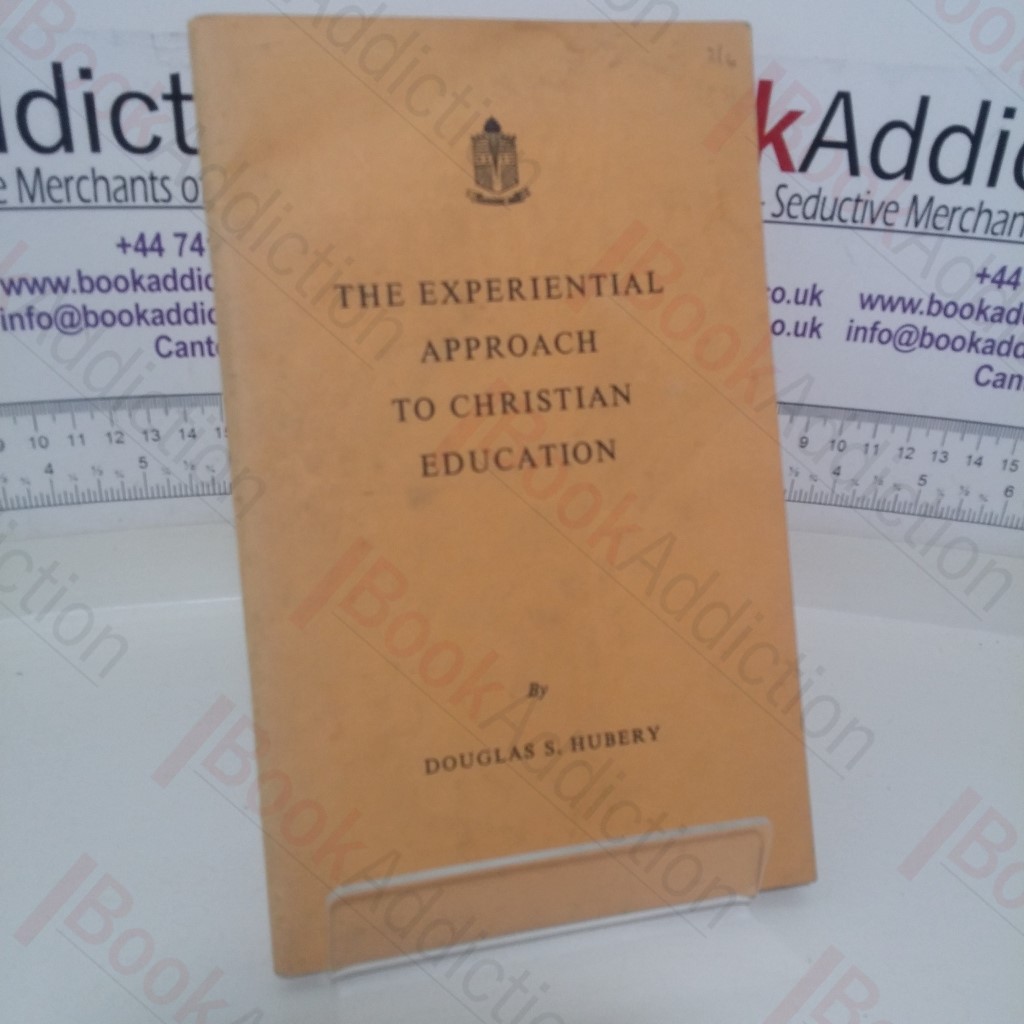 The Experiential Approach to Christian Education