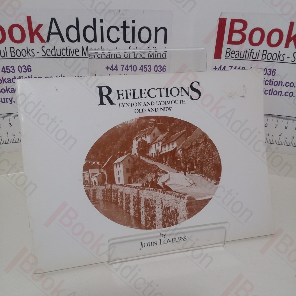 Reflections: Lynton and Lynmouth Old and New