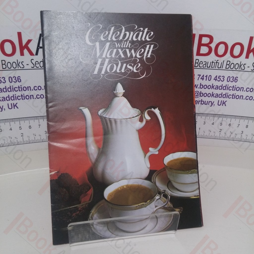 Celebrate with Maxwell House