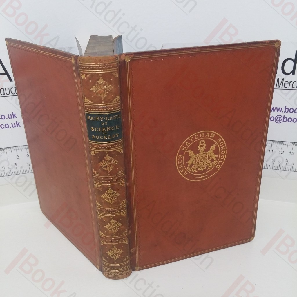 The Fairy-land of Science