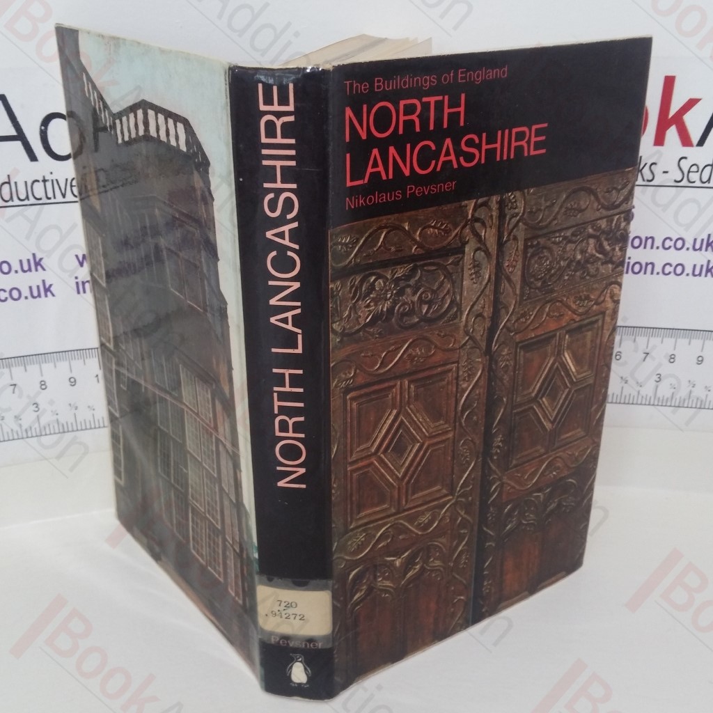 Lancashire 2 - The Rural North (Buildings of England series)