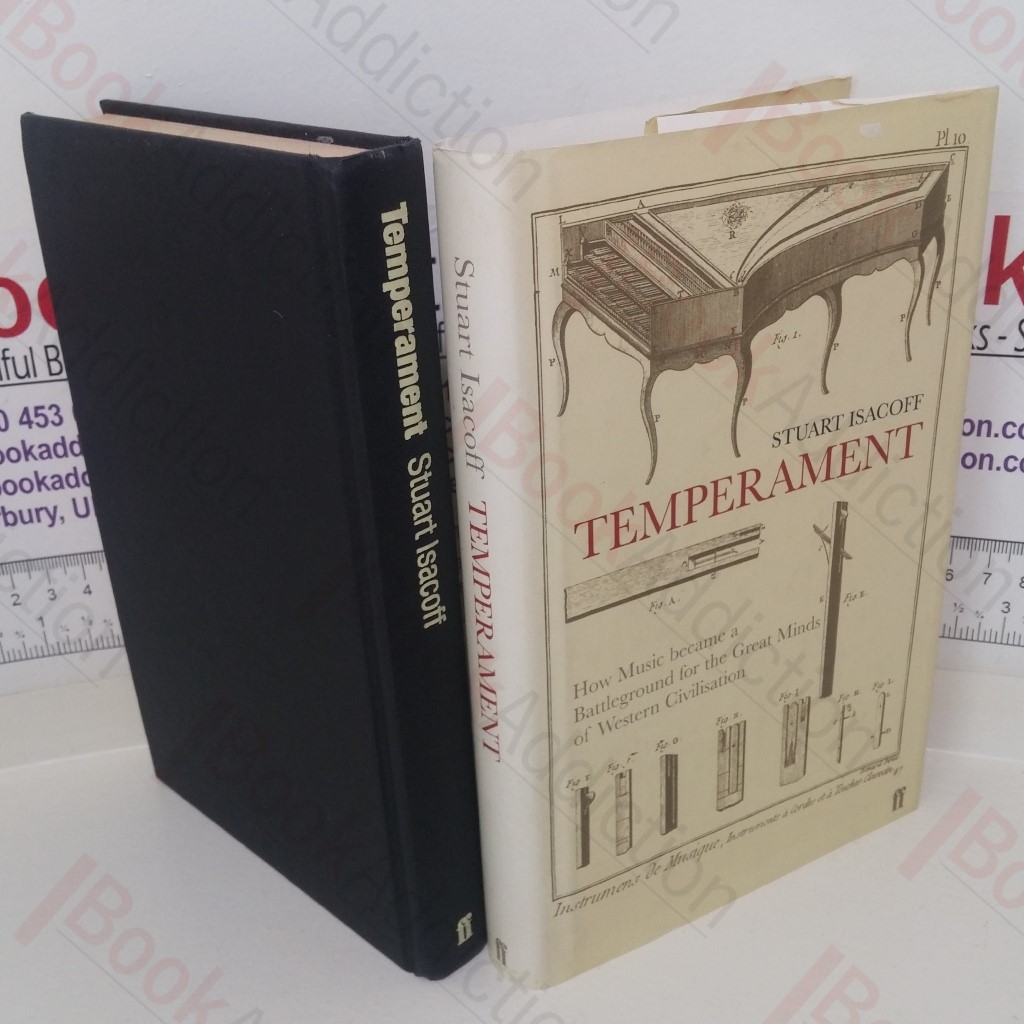 Temperament: How Music Became a Battleground for the Great Minds of Western Civilisation