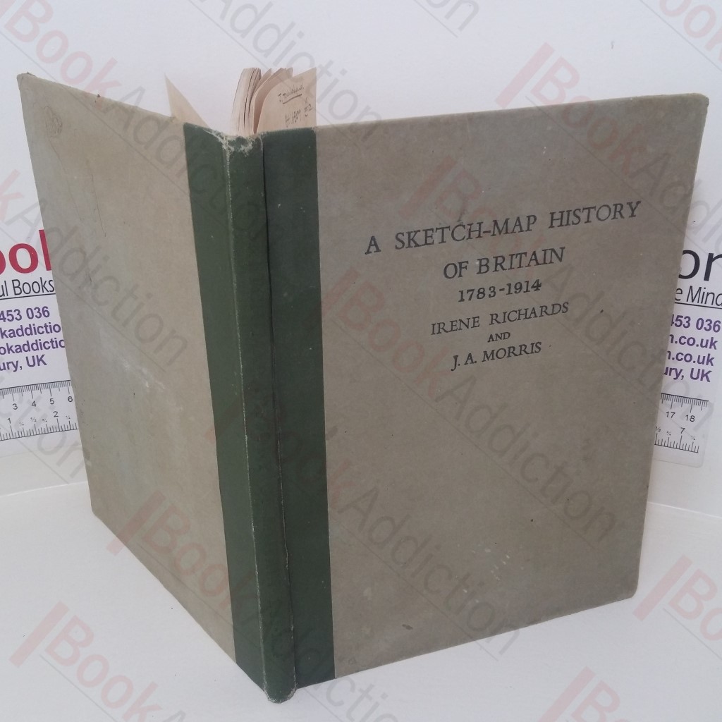A Sketch-Map History of Britain, 1783-194
