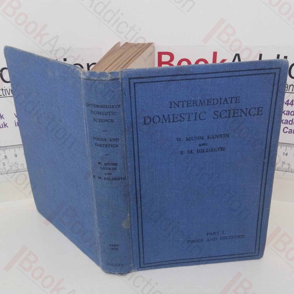 Intermediate Domestic Science (Theoretical and Practical) (Part 1: Foods and Dietetics)