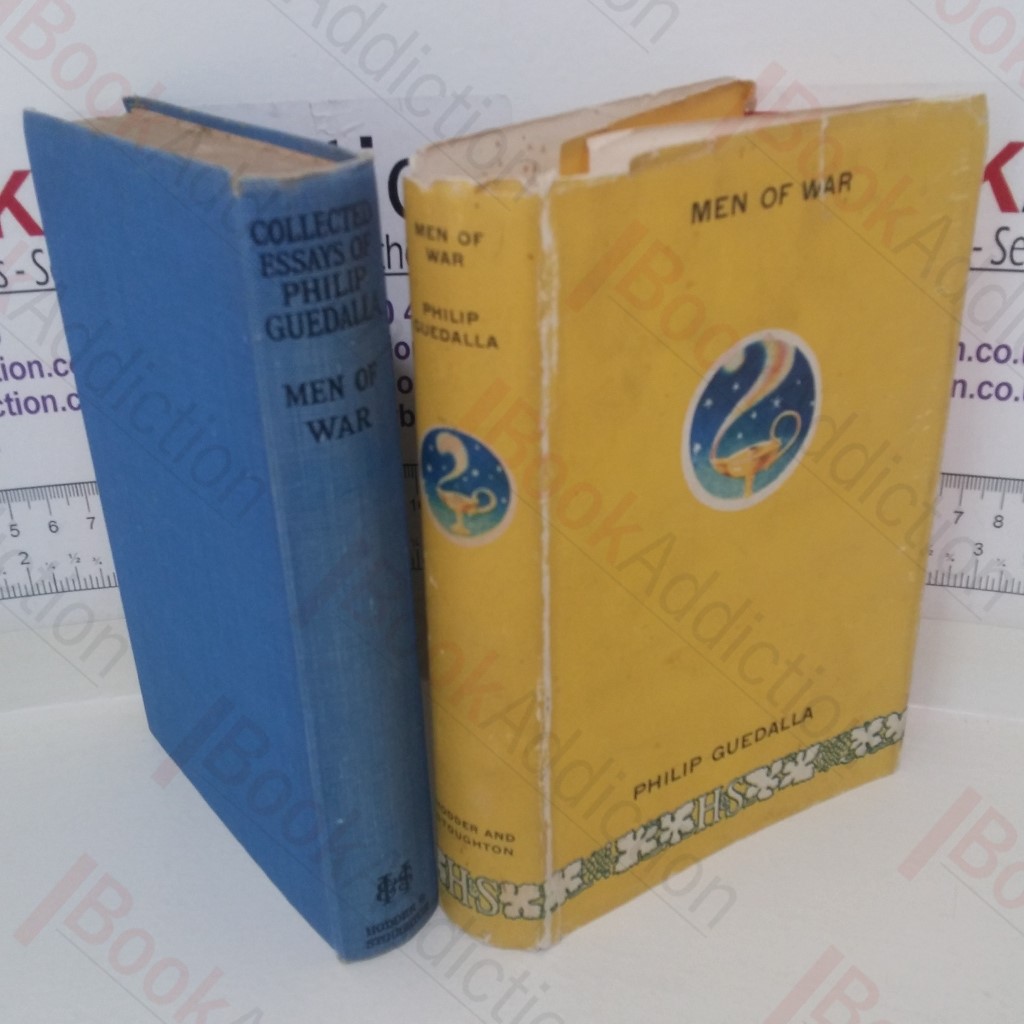 Men of War (Collected Essays of Philip Guedalla series, Vol. III)