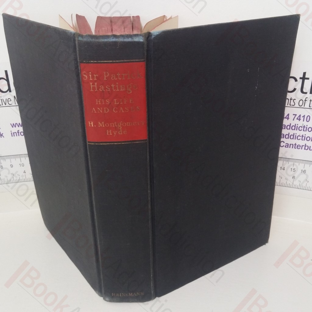 Sir Patrick Hastings: His Life and Cases