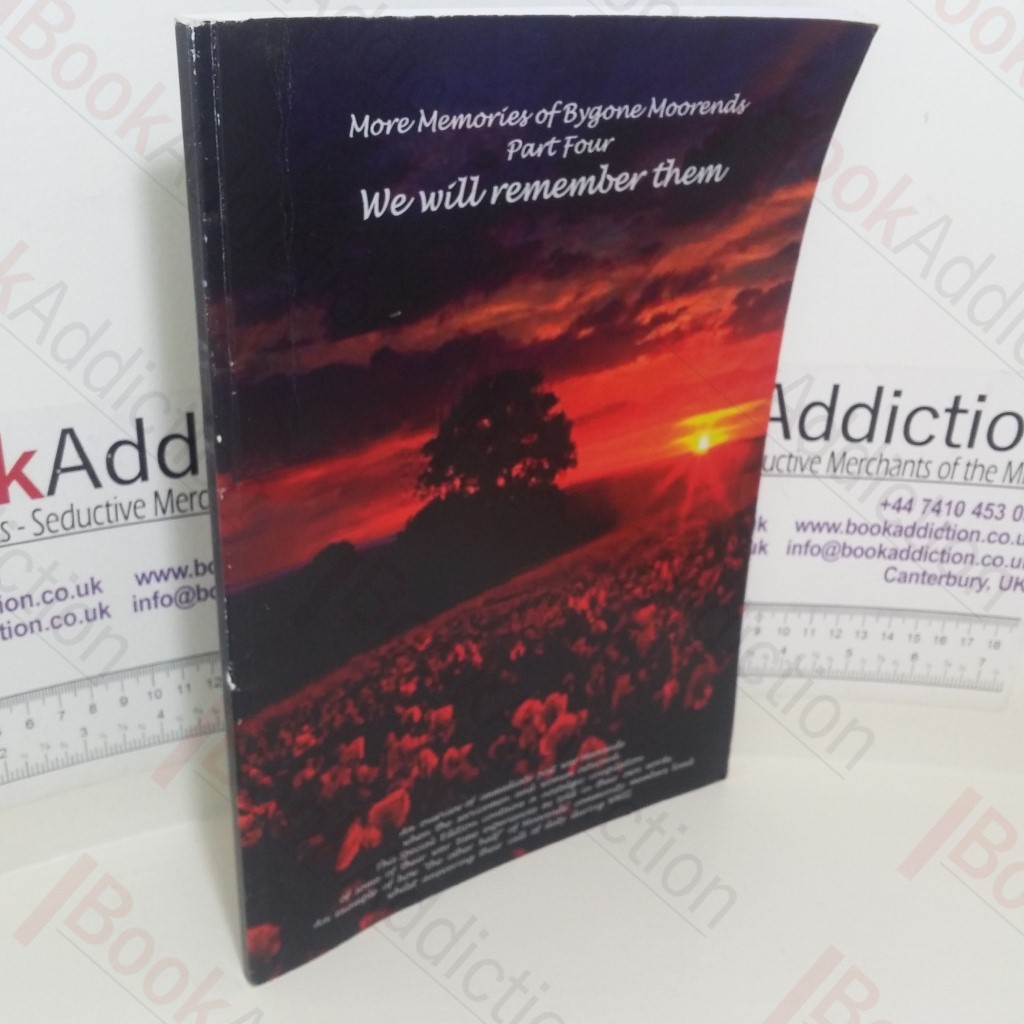 More Memories of Bygone Moorends: We Will Remember Them (Part 4)