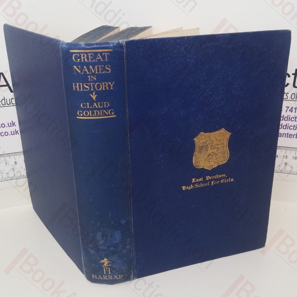 Great Names in History, 356 BC - AD 1910