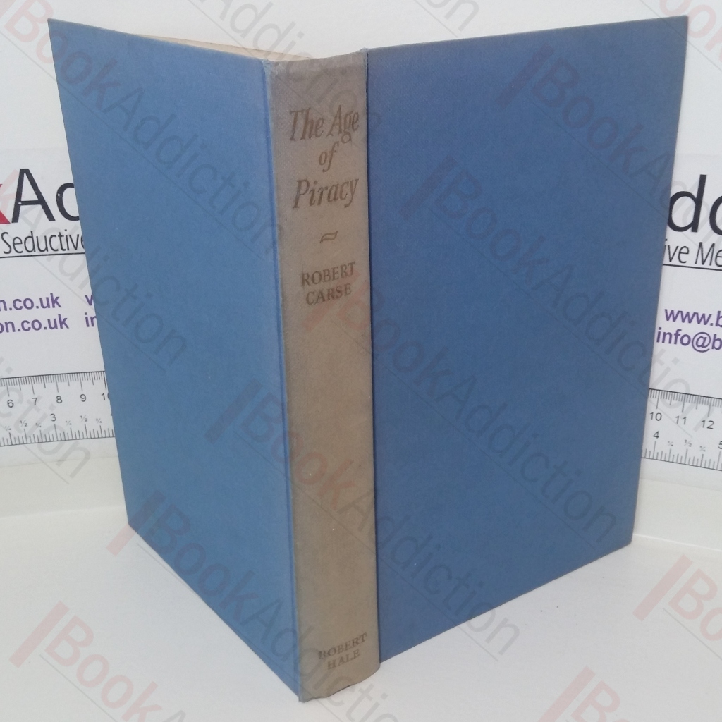 The Age of Piracy: A History