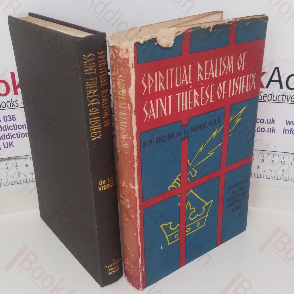 Spiritual Realism of Saint Therese of Lisieux, from the Original Manuscripts