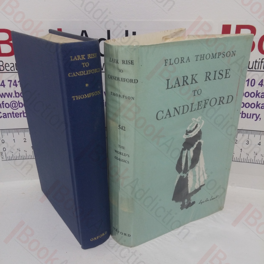 Lark Rise to Candleford (The World's Classics, No. 542)