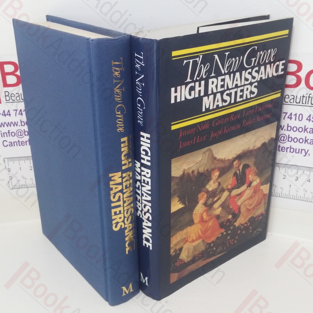 High Renaissance Masters (New Grove Composer Biography series)