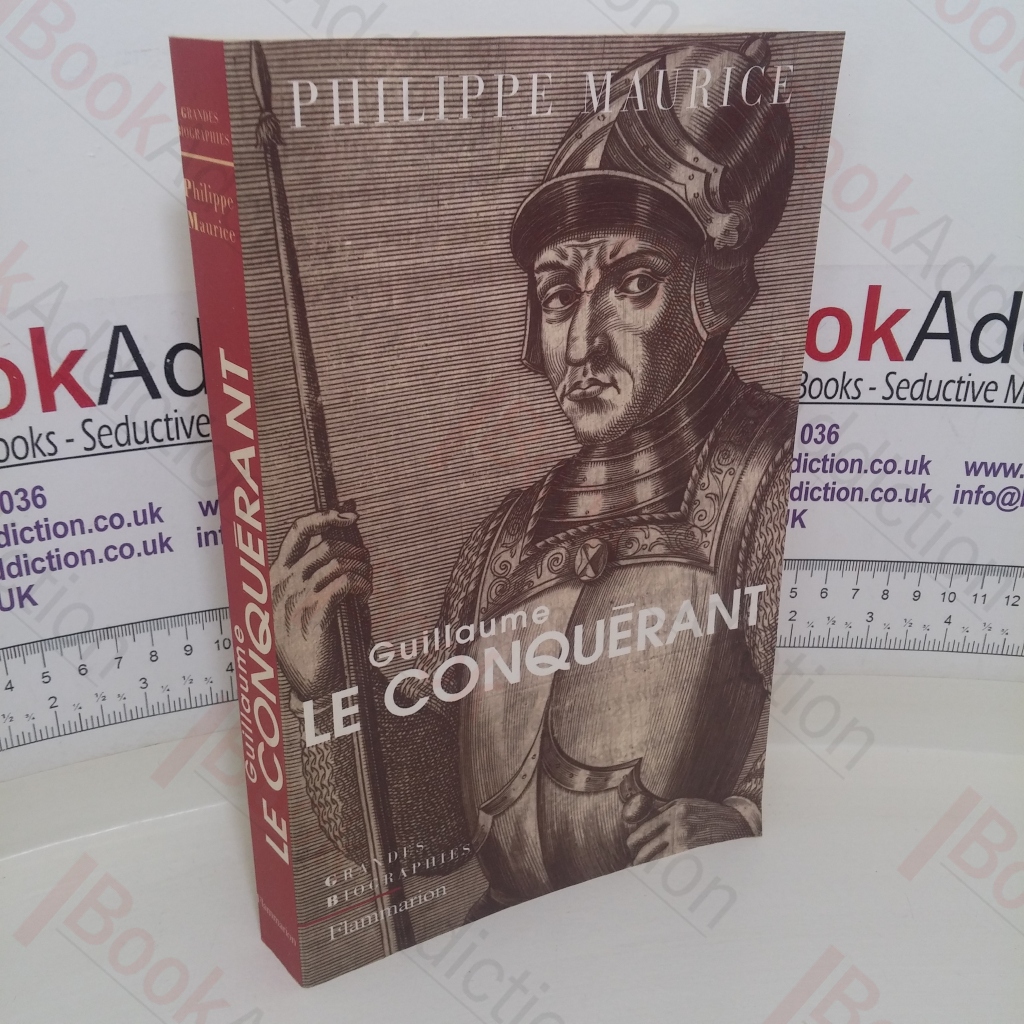 Guillaume: Le Conquérant (Grandes Biographies series)