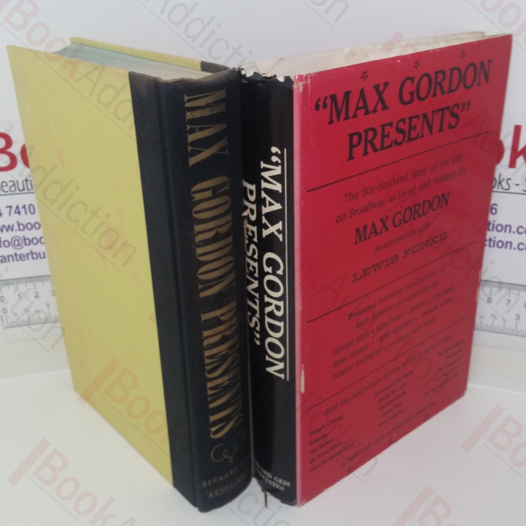 Max Gordon Presents: The Star-studded Story of His Life on Broadway (Signed)