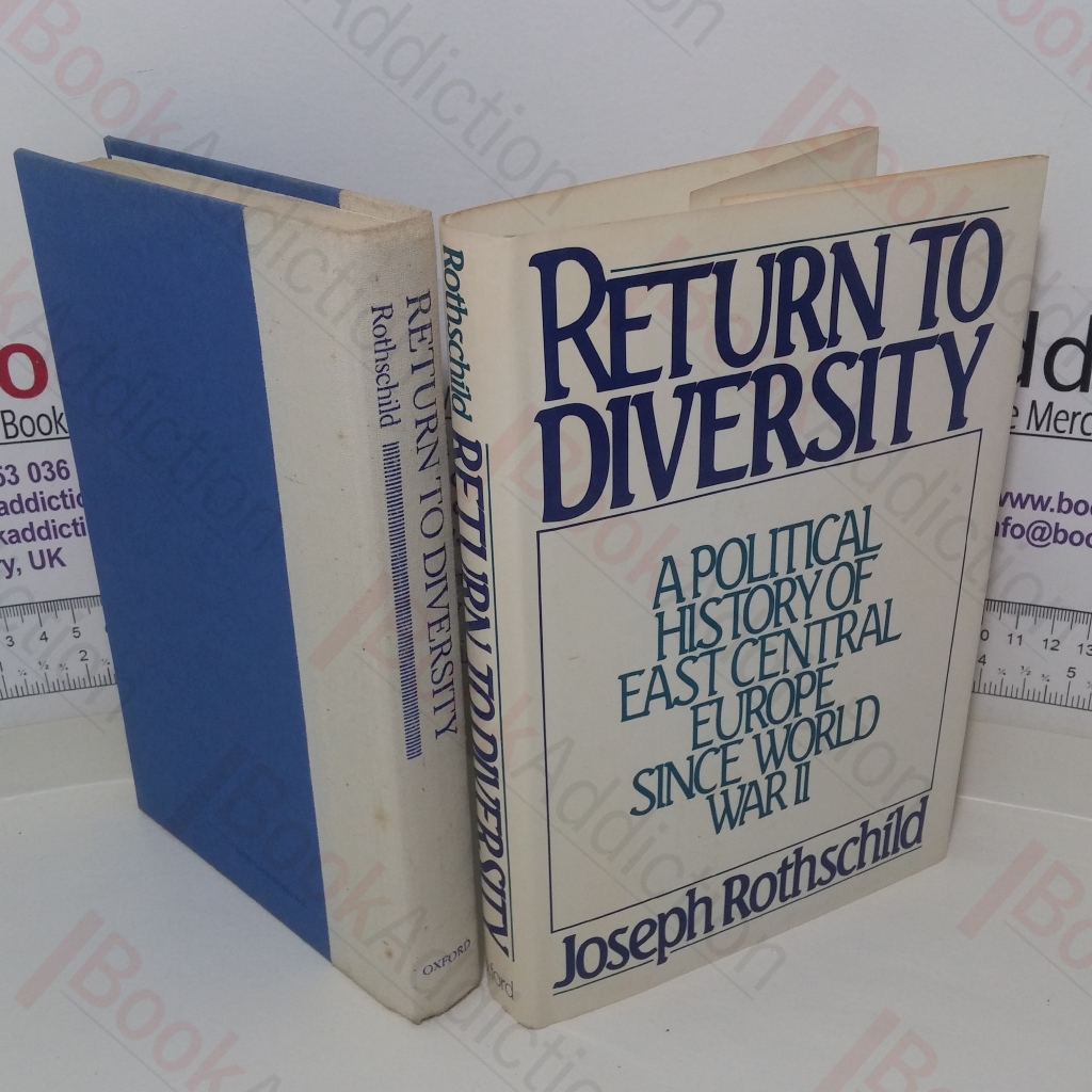 Return to Diversity: A Political History of East Central Europe since World War II