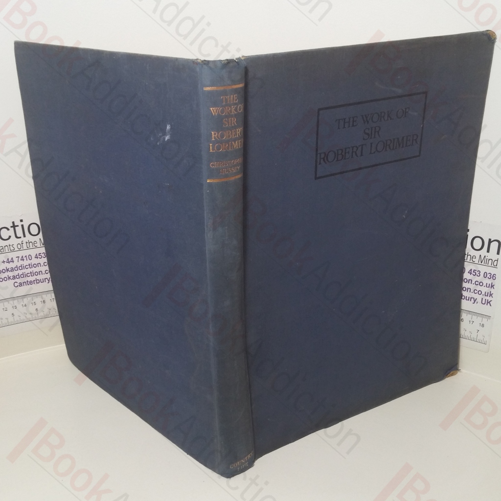 The Work of Sir Robert Lorimer
