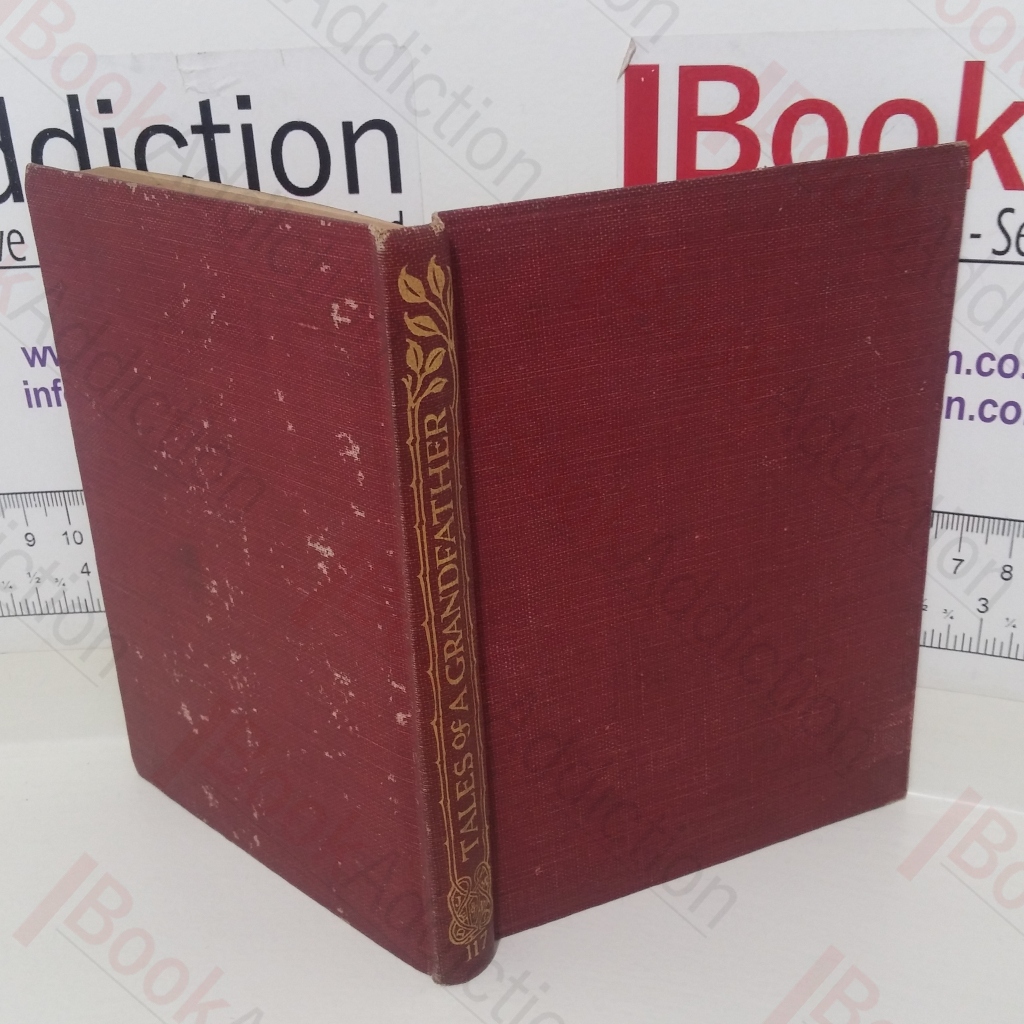 Scott's Tales of a Grandfather (Kings Treasuries of Literature series)