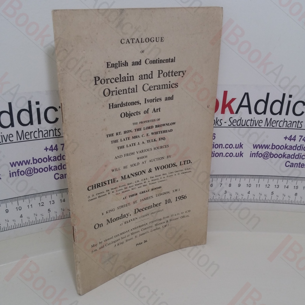 English and Continental Porcelain and Pottery, Oriental Ceramics, Hardstones, Ivories and Objects of Art (Auction Catalogue, Christrie's, London, 10 December 1956)