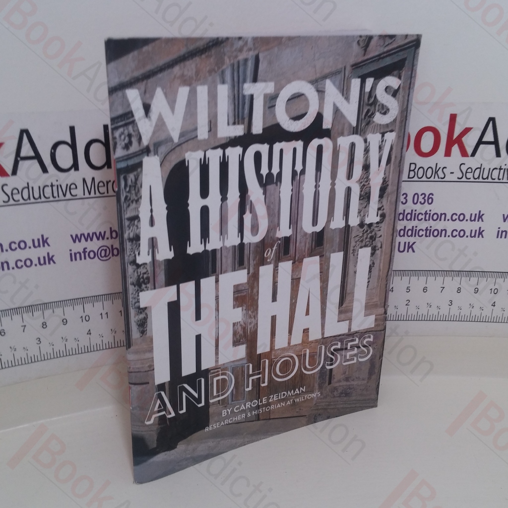 Wilton's: A History of the Hall and Houses