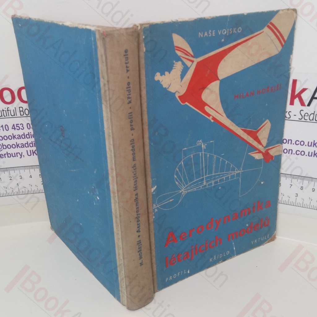 Aerodynamika Letajcich Modelu. Profil, Kridlo, Vrtule