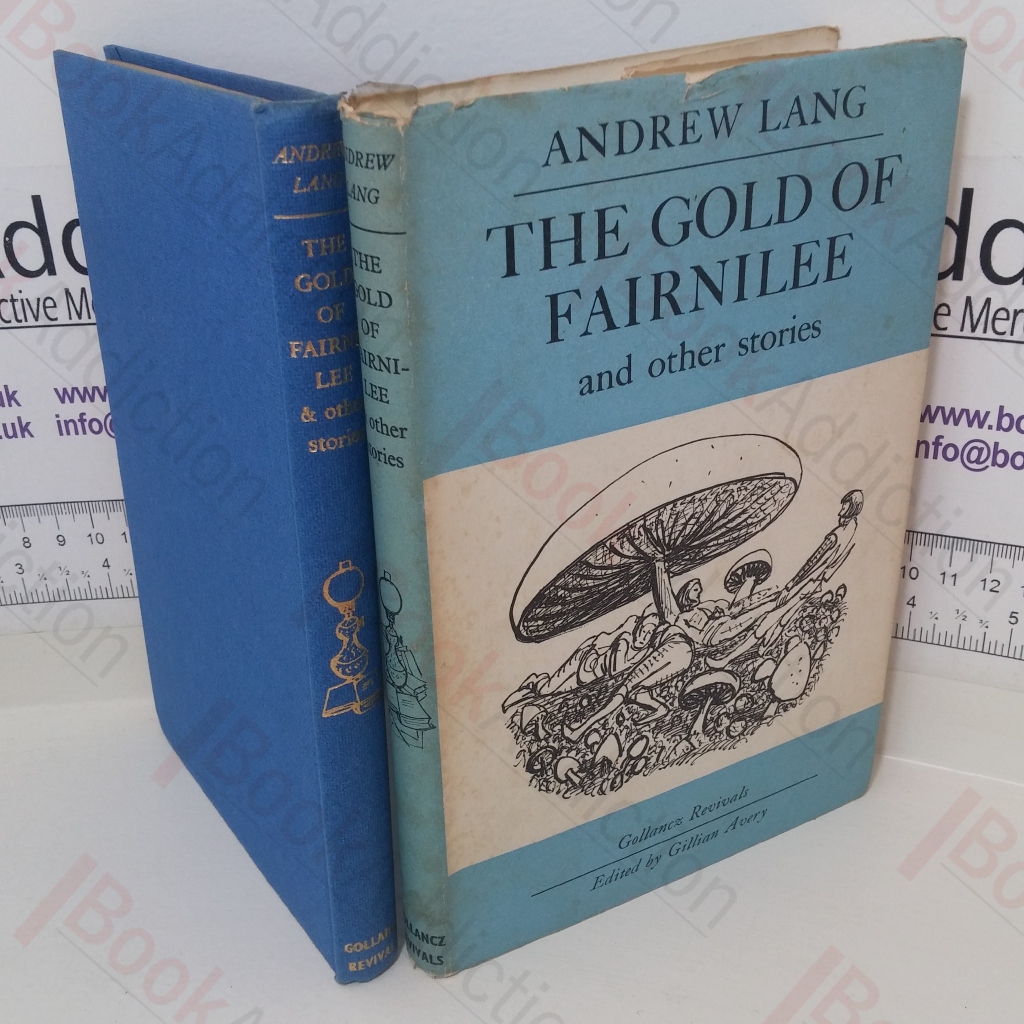 The Gold of Fairnilee and Other Stories (Gollancz Revivals series)