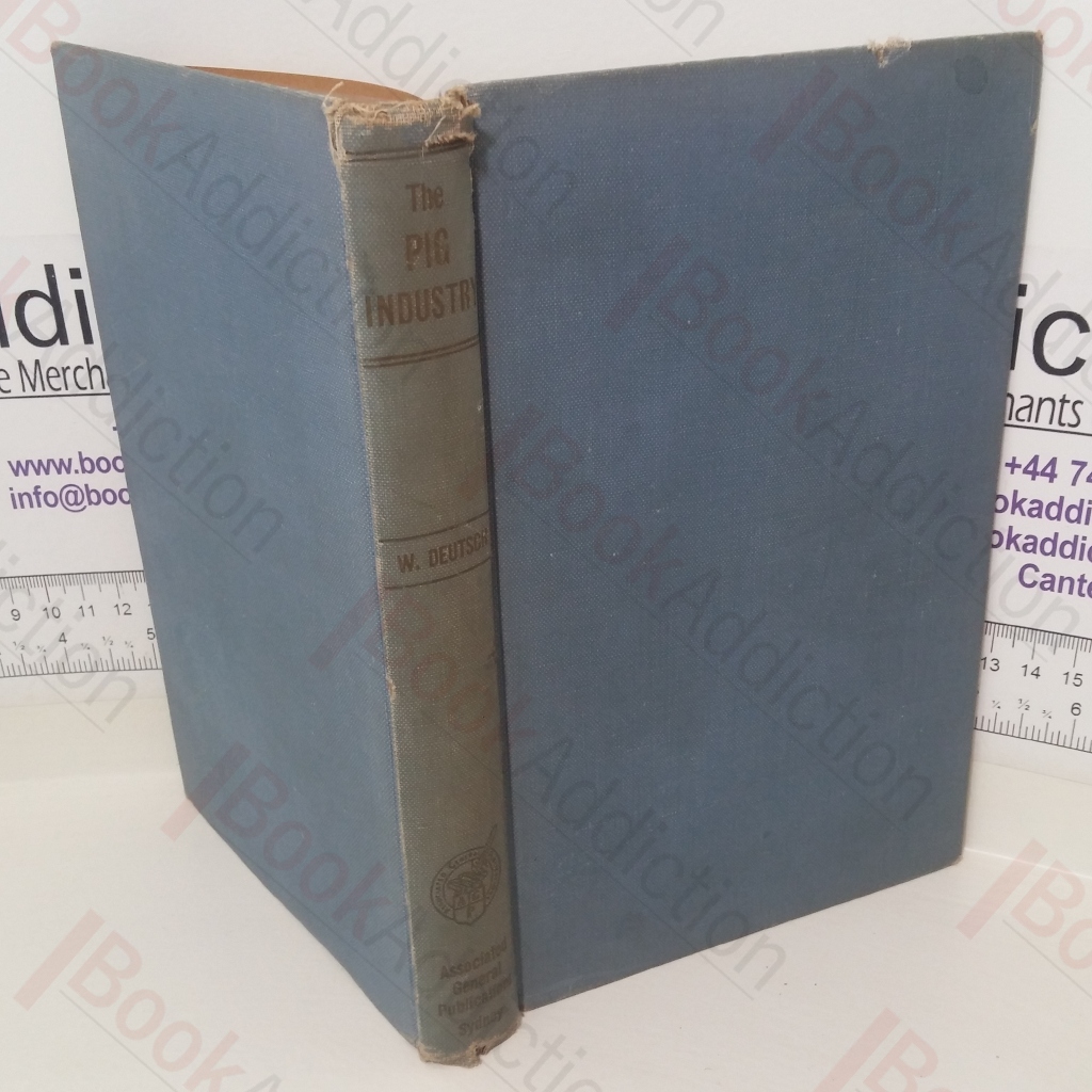 The Pig Industry: Incorporating the Australian Stud Pig breeders' Directory (Profitable Farming series)