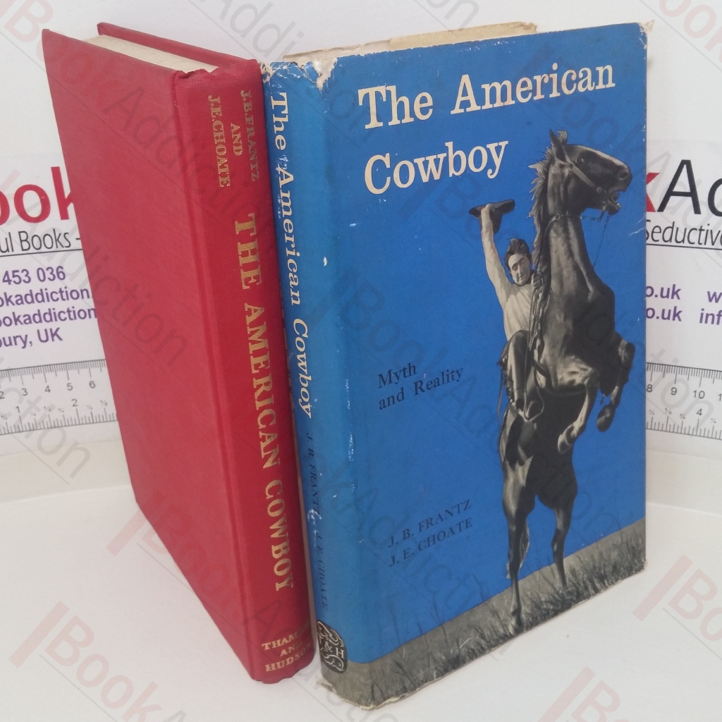 The American Cowboy: The Myth and the Reality