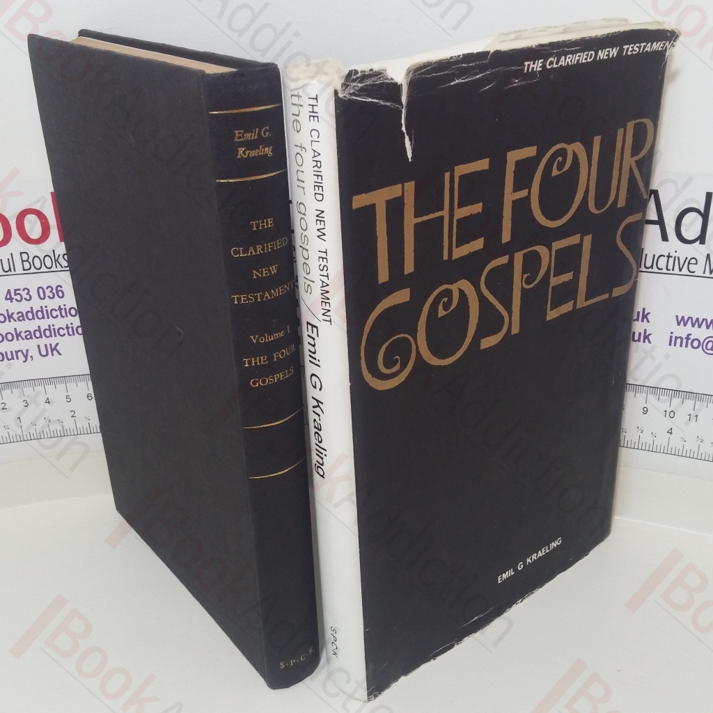 The Four Gospels: The Clarified New Testament (Volume 1)