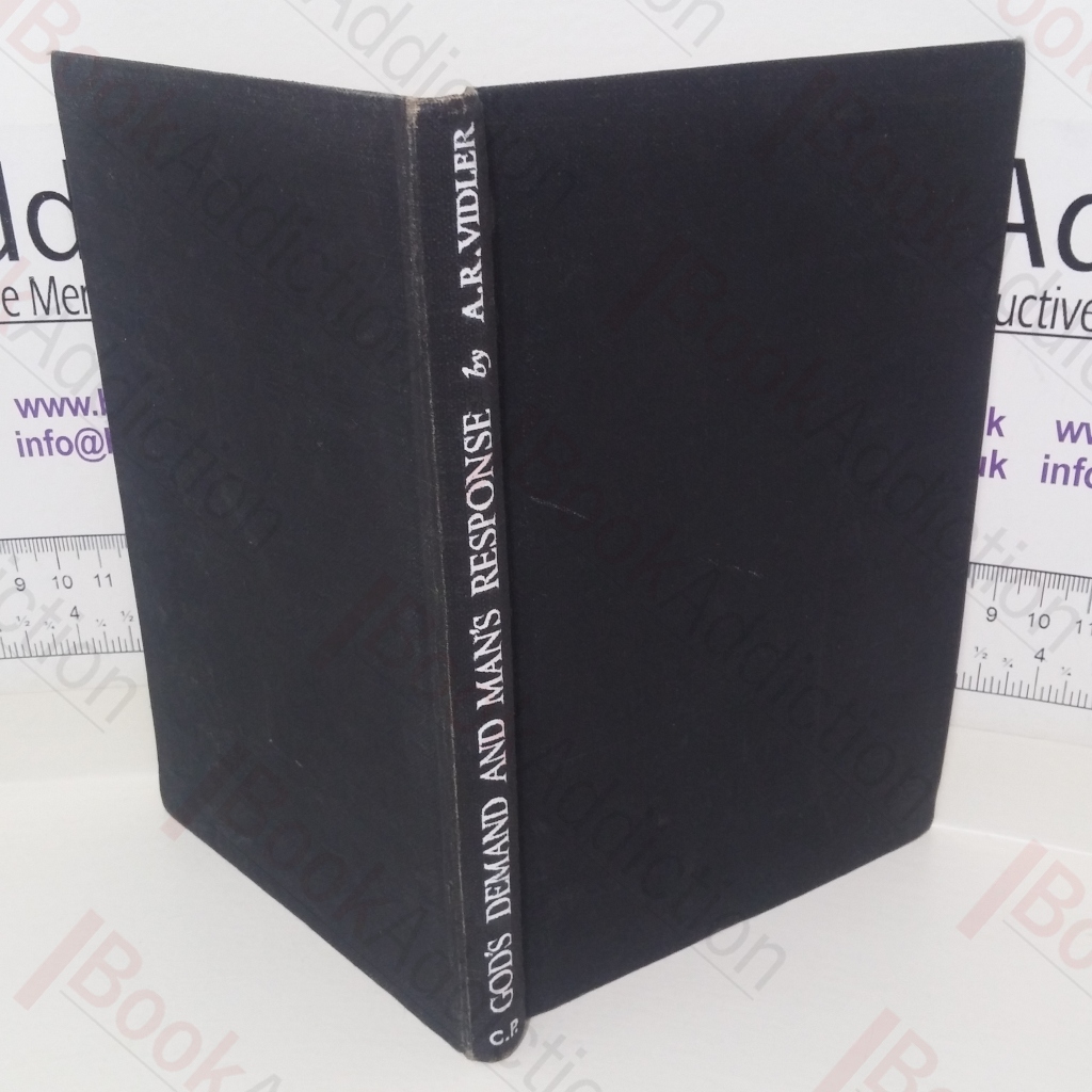 God's Demand and Man's Response