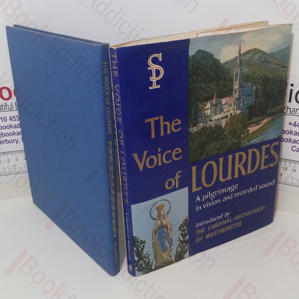 The Voice of Lourdes: A Pilgrimage in Vision and Recorded Sound
