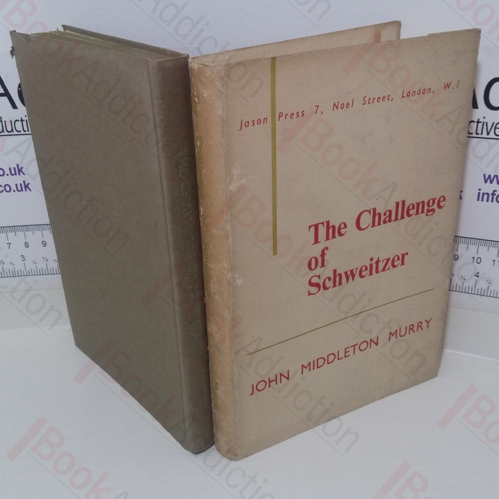 The Challenge of Schweitzer