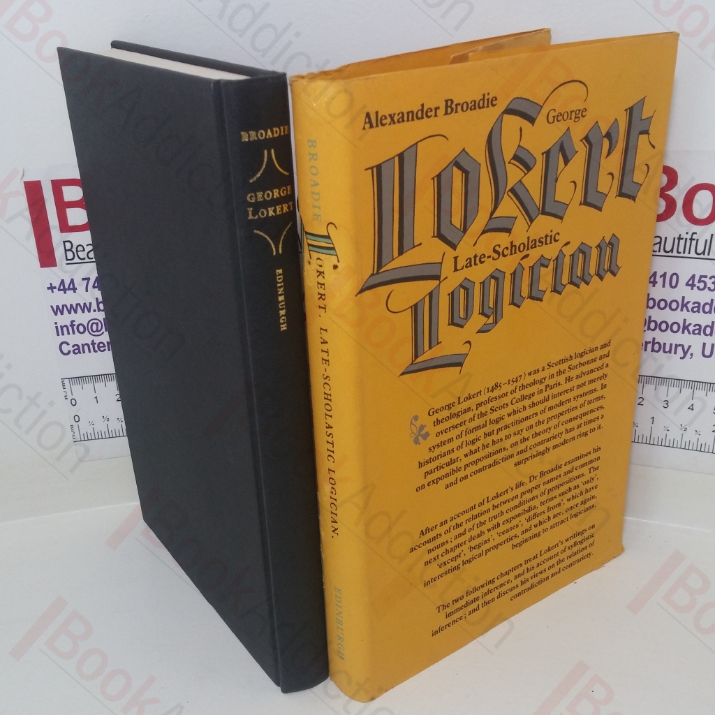 George Lokert: Late-Scholastic Logician