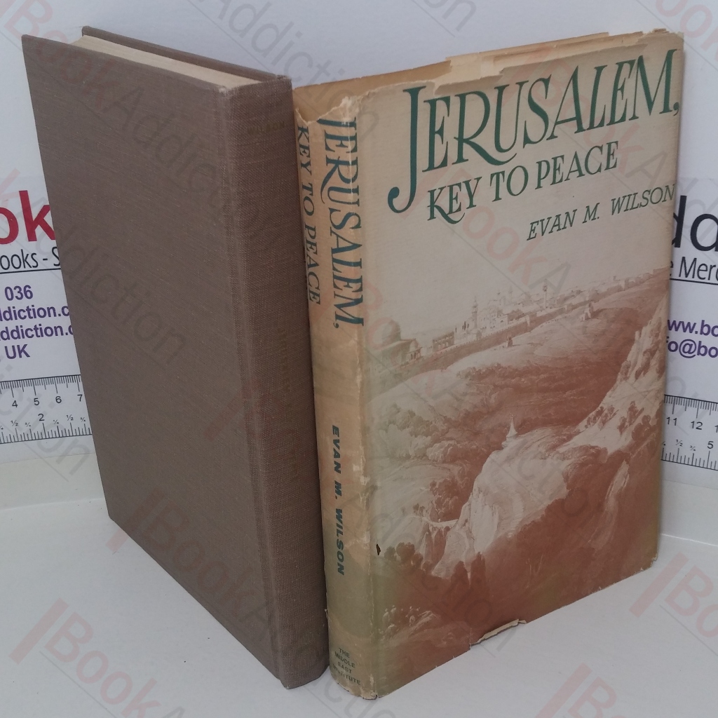 Jerusalem, Key To Peace (The James Terry Duce Memorial series, Volume II)