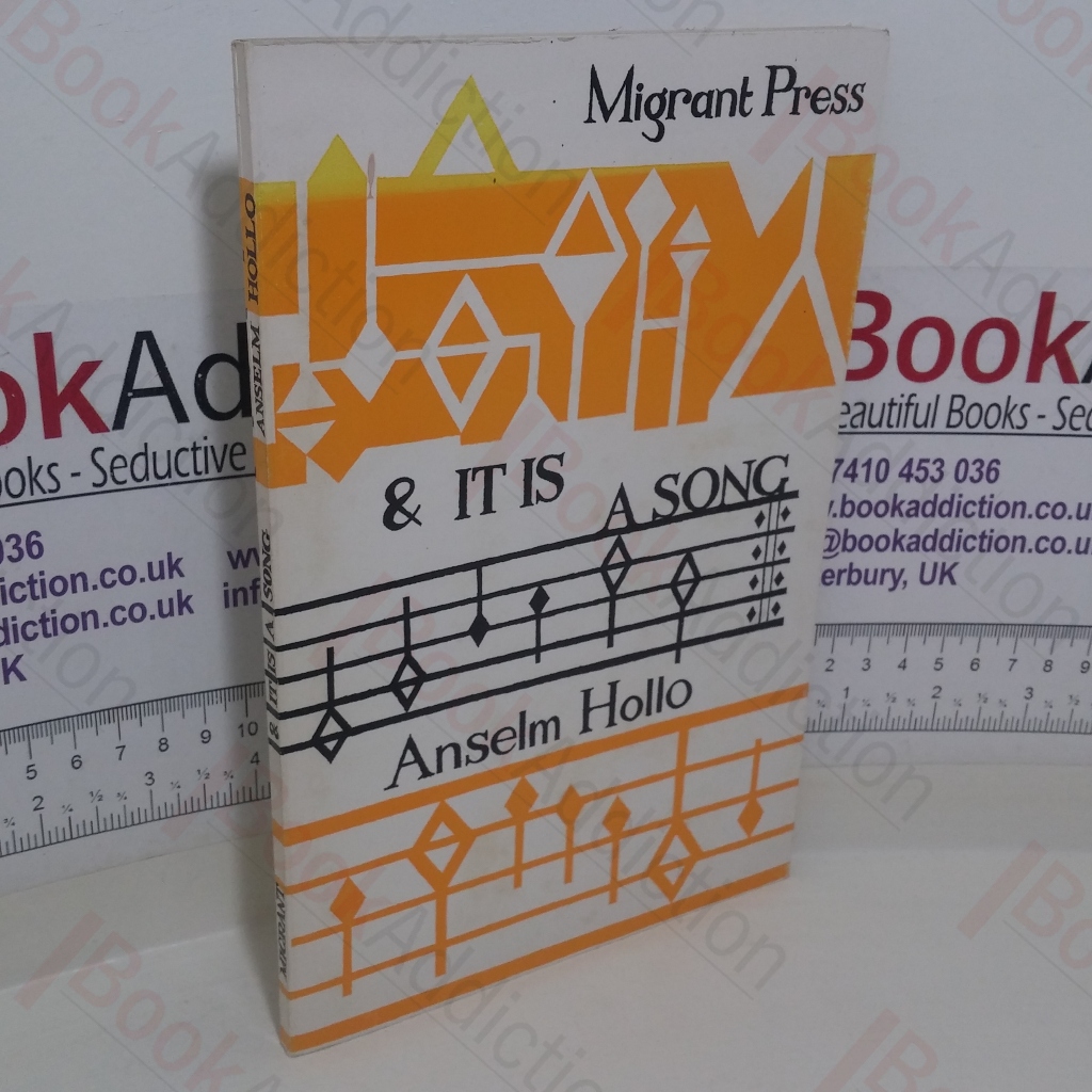 and It is a Song: Poems by Anselm Hollo (Signed and Inscribed)