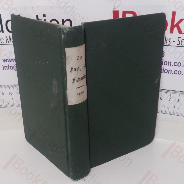 The Faithless Favorite: A Mixed Tragedy