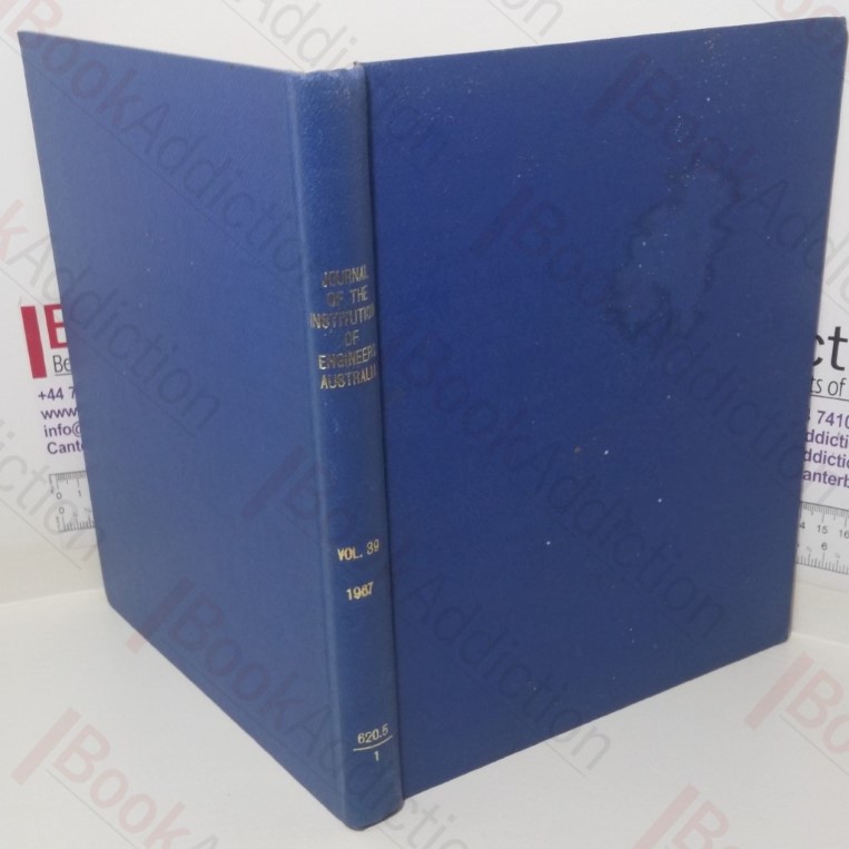 The Journal of the Institution of Engineers Australia incorporating the Transactions (Volume 39, 1967)
