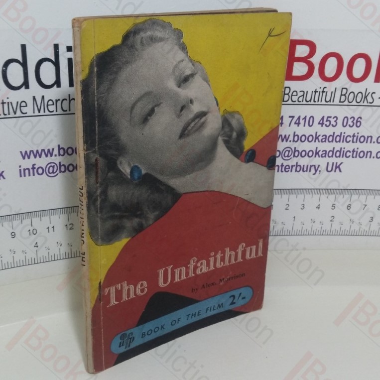 The Unfaithful: The Book Of The Film