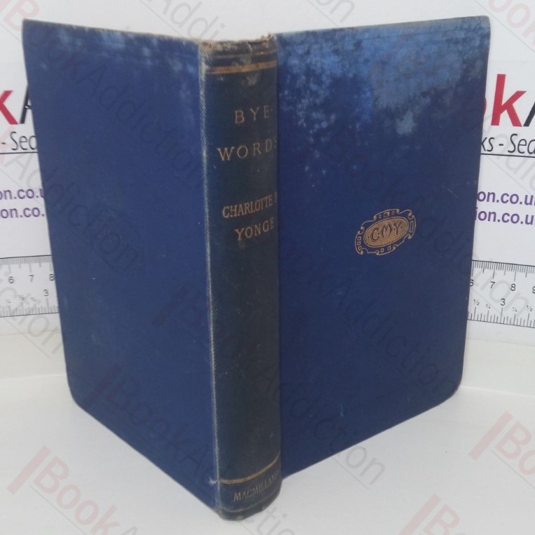 Bye-Words:  A Collection of Tales New and Old