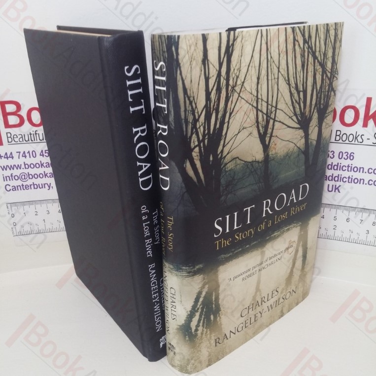 Silt Road: The Story of a Lost River
