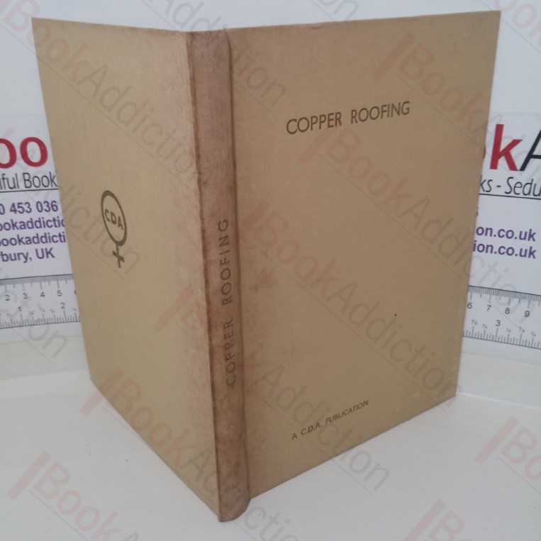 Copper Roofing : A Practical Handbook