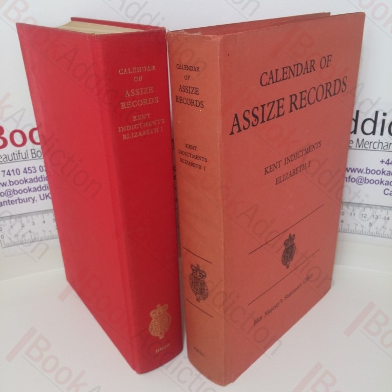 Calendar of Assize Records, Kent Indictments, Elizabeth I