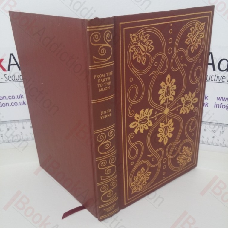 From the Earth to the to the Moon; Round the Moon (International Collectors Library)