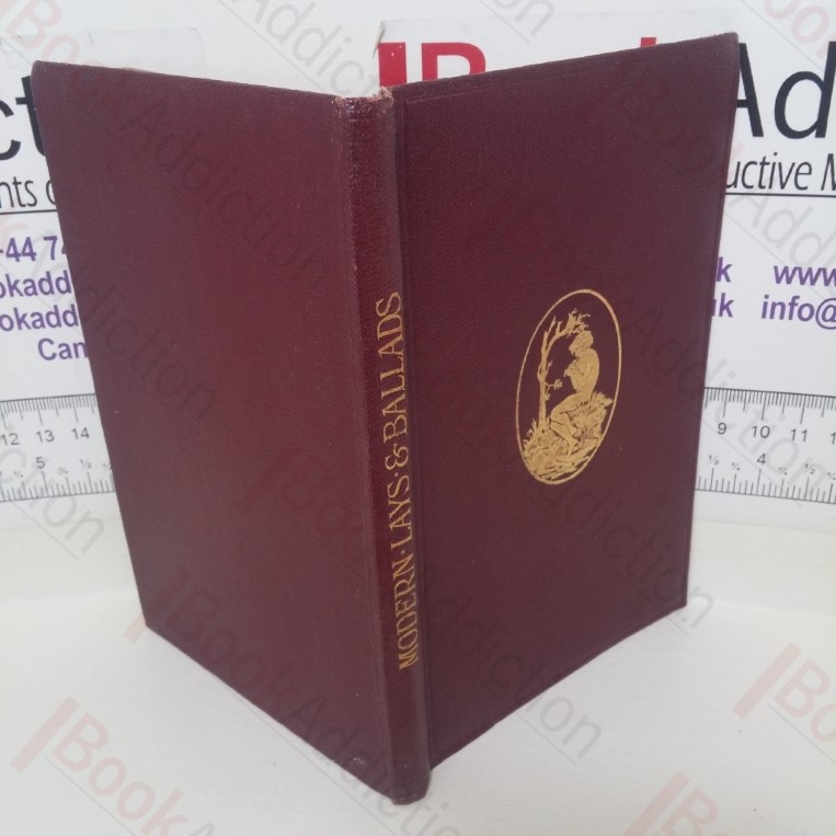 Modern Lays and Ballads (Oxford Garlands series)