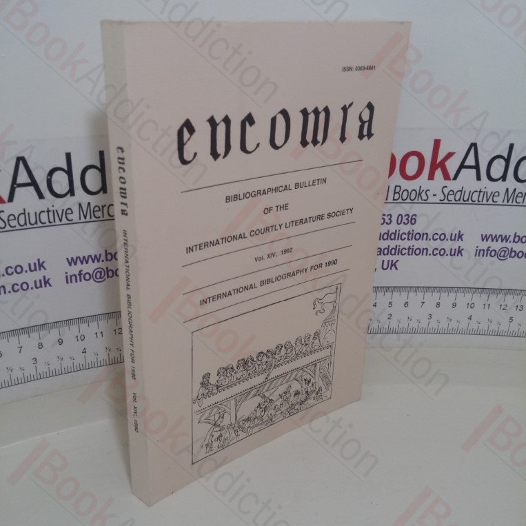 Encomia: Bibliographical Bulletin of The International Courtly Literature Society (Vol XIV, Spring 1992)