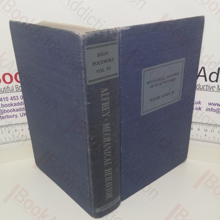 Mechanical Behavior of High Polymers